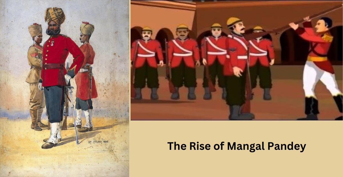 The Rise of Mangal Pandey